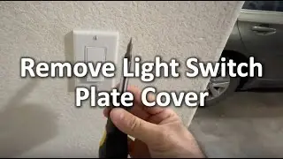 How to Remove Light Switch Cover Plate | The DIY Guide | Ep 256