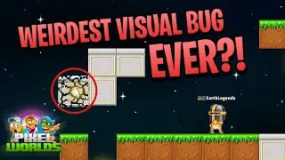 WEIRDEST VISUAL BUG EVER! | Pixel Worlds