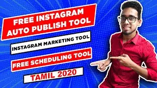 Later - Instagram Auto publish Tool | Tamil | Free Instagram Marketing Tool | Instagram Scheduler