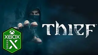 Thief Xbox Series X Gameplay Review