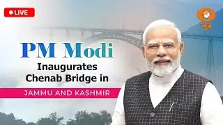 LIVE: PM Modi Inaugurates Chenab Bridge in Jammu and Kashmir