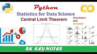 #16 (Statistics-CLT) Simulation | Central Limit Theorem in Data Science | RK Keynotes