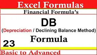 How to Calculate Depreciation In Excel | DB Function in Excel | Using DB Formula in Excel |Declining