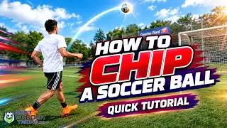 How to Chip a Ball (Best Soccer Tricks)