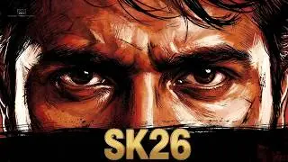 SK26 - Announcement Update! | Sivakarthikeyan | Kamal Hassan | RKFI