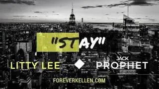 Stay - Jack Prophet x Litty Lee