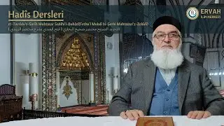 et-Tecrîdu's-Sarîh(Fethu'l Mubdî) Muhtasar Sahîhi'l-Buhârî 265. Ders - Ahmet AKGÜL Hocamız