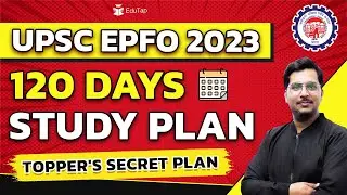 UPSC EPFO APFC & EO/AO 2023 Preparation Strategy | UPSC APFC & EO/AO Study Plan | EPFO Notification