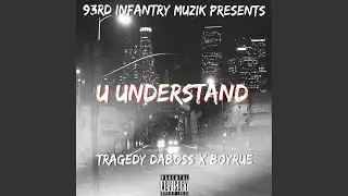 U UNDERSTAND (feat. BOY RUE)