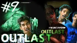 Outlast stage 9 BROKEN CAMERA Gameplay Walkthrough -4 kids/Face cam reaction