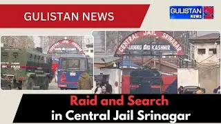Jammu and Kashmir Police's Counter Intelligence Kashmir Wing R-@id Central J@il Srinagar