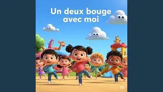 Un deux bouge avec moi