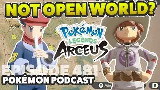 NEW INFO! Pokemon Legends Arceus & Brilliant Diamond, Shining Pearl | Podcast