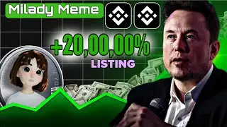 Milady Meme Coin Big Listing | Milady Meme Coin Big Good News Milady price prediction 