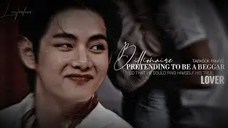𝐁𝐢𝐥𝐥𝐢𝐨𝐧𝐚𝐢𝐫𝐞 𝐩𝐫𝐞𝐭𝐞𝐧𝐝𝐢𝐧𝐠 𝐭𝐨 𝐛𝐞 𝐚 𝐛𝐞𝐠𝐠𝐚𝐫 𝐭𝐨 𝐟𝐢𝐧𝐝 𝐡𝐢𝐦𝐬𝐞𝐥𝐟 𝐡𝐢𝐬 𝐭𝐫𝐮𝐞 𝐥𝐨𝐯𝐞 - Taekook oneshot ff