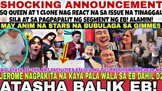 IYAK😭SQQUEEN AT CLONES NAGREACT NA SA ISSUE AT PAGPAPALIT NG SEGMENT NGEB❗JEROME NAGPAKITA NA