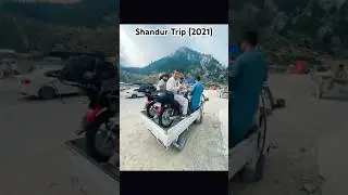 Shandur Trip (2021)👍🏻#travel #mountains #pakistan #nature #shandur