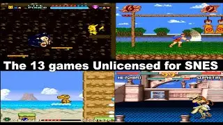 The 13 games Unlicensed for SNES
