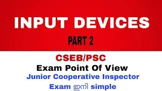 INPUT DEVICES OF COMPUTER PART 2| IT | CSEB/PSC Exam Point Of View | JCI Exam | The White Paper 