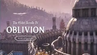 Oblivion Remastered (Master Live Stream) - Part 6: