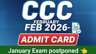 CCC Feburary Exam date & Admit card 2026//CCC February Admit card download kaise kare #ccc#update