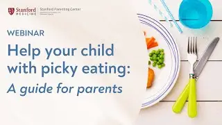 Help Your Child With Picky Eating: A Guide for Parents