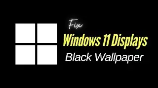 На рабочем столе Windows 11 отображаются черные обои? Попробуйте это ПРОСТОЕ решение!
