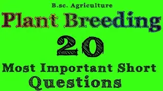 20 Most Important Questions of Plant Breeding