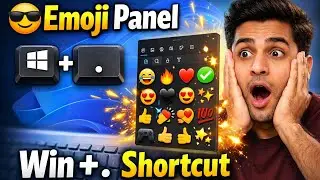 Windows 11 Emoji Panel Shortcut 😍 । How to Open Emoji Panel in Windows 11🤔