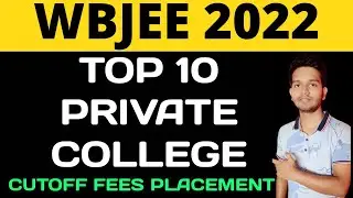 WBJEE 2022 Top 10 Private Engineering College | Top Private College Cutoff | Fees |Placement #wbjee