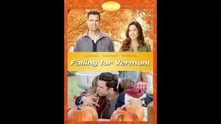 Falling for Vermont 2017 Hallmark
