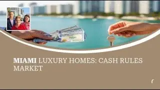 Miami Luxury Homes: Cash Rules Market