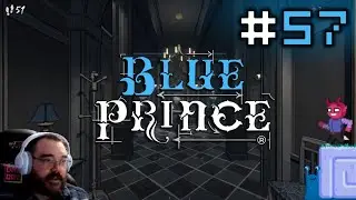 Dangerous || Day 75/76 (E57) || Blue Prince Adventure [Johnstruct // Let's Play]