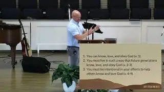 From Generation to Generation ~ Matt Rogers ~ Deuteronomy  6:1-9 ~ September 21, 2025