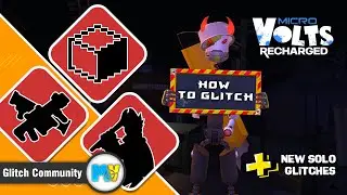 MICROVOLTS: Recharged | Glitch methods & Tutorial and tips + NEW SOLO GLITCHES by Community