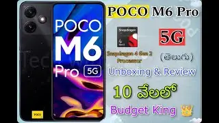 POCO M6 Pro 5G Unboxing & First Impressions || Best Budget 5G Smart Phone || Full Review | Telugu