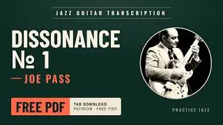 (Free Transcription) Dissonance #1 - Joe Pass | Free PDF Tab