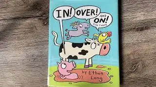 In ! Over ! and On ! By Ethan Long