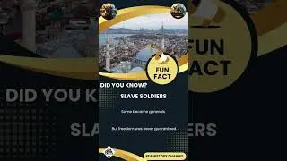 Many Ottoman soldiers were former slaves.