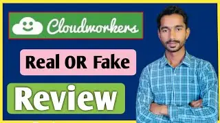 CloudWorkers Payment Proof Review || CloudWorkers Real OR Fake