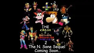 The Crash & Rayman Crossover Movie 2 - Teaser Trailer