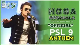 HBL PSL 9 Official Anthem | Ali Zafar | New Anthem Of Psl Season 9 | Psl9