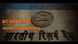 Explained: How SC order to RBI to disclose bank inspections boosts probity