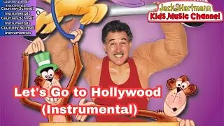 Jack Hartmann : Let's Go to Hollywood (Instrumental)