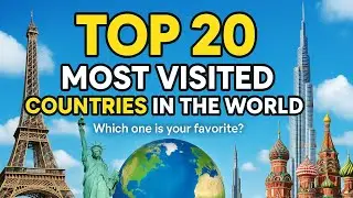 Top 20 visiting countries in the world 🌍 2025| 3D Travel Ranking