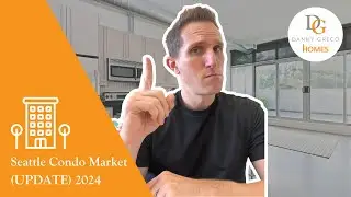 HERE COMES THE COMPETITION... SEATTLE CONDO MARKET (UPDATE) 2024