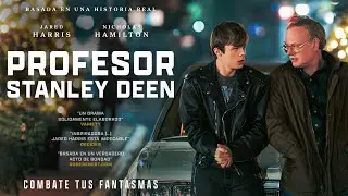 PROFESOR STANLEY DEEN - Tr&aacute;iler Oficial ES