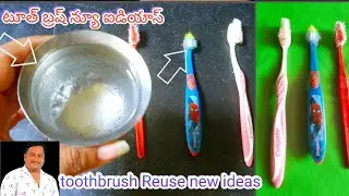 toothbrush Reuse useful new ideas tips videoTelugu 🪥🪥 💯👌😱👍