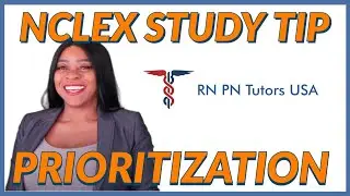 NCLEX| PRIORITIZATION NCLEX STUDY TIPS EP.2 [RNPNTUTOR]