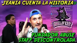 JEANIA CUENTA PROBLEMAS CON FUNDADOR Y STAFF DE ONE LIFE